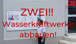 ZWEI Wasserkraftwerke abbauen!