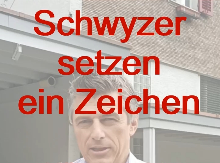 Schwyzer setzen ein Zeichen Schwyzer setzen ein Zeichen