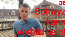 Schwyz kann Vorbild sein!